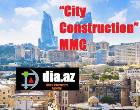 Tenderlərdə meydan sulayan “City Construction” DÖVLƏTƏ BORCLU ÇIXDI
